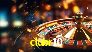 Bônus e promoções da clubr10